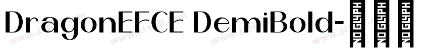 DragonEFCE DemiBold字体转换